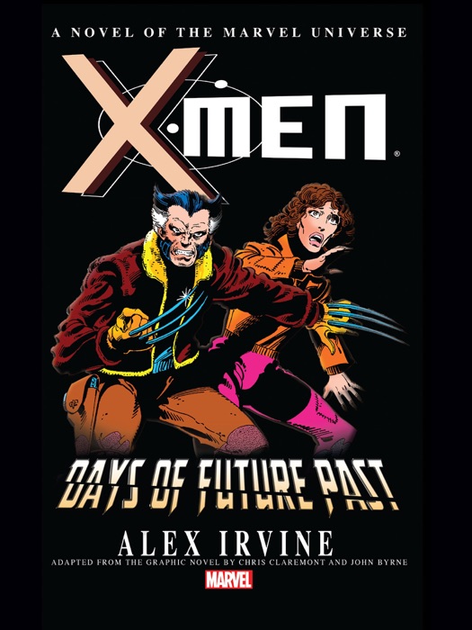X-Men: Days Of Future Past Prose Novel