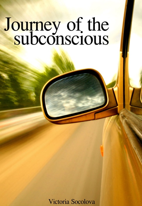 Journey of the Subconscious