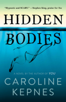 Caroline Kepnes - Hidden Bodies artwork