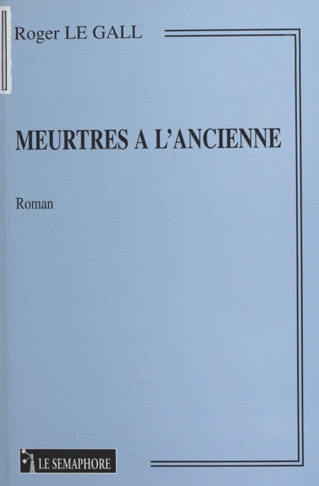 Meurtres à l'ancienne