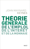 Théorie générale de l'emploi, de l'intérêt et de la monnaie - John Maynard Keynes