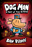 Dav Pilkey - Dog Man: A Tale of Two Kitties: From the Creator of Captain Underpants (Dog Man #3) artwork