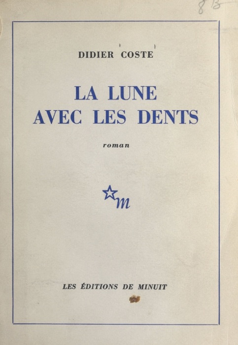La lune avec les dents