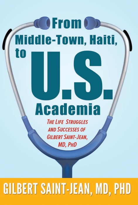 From Middle-Town, Haiti, to U.S. Academia