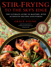 Stir-Frying to the Sky's Edge - Grace Young Cover Art