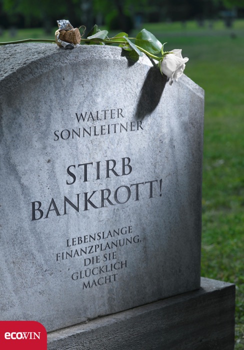 Stirb bankrott!