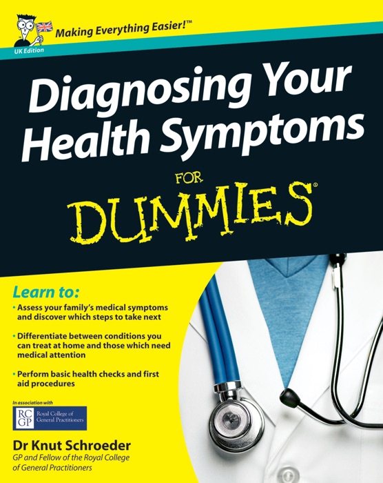 Diagnosing Your Health Symptoms For Dummies