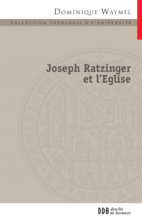 Joseph Ratzinger et l'Église