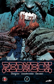 Redneck #1 - Donny Cates, Lisandro Estherren & Dee Cunniffe by  Donny Cates, Lisandro Estherren & Dee Cunniffe PDF Download