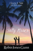 Salty Kisses - Robin Jones Gunn