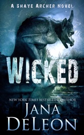 Wicked - Jana DeLeon by  Jana DeLeon PDF Download