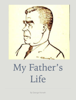 My Father’s Life - George Horvath