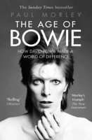 Paul Morley - The Age of Bowie artwork