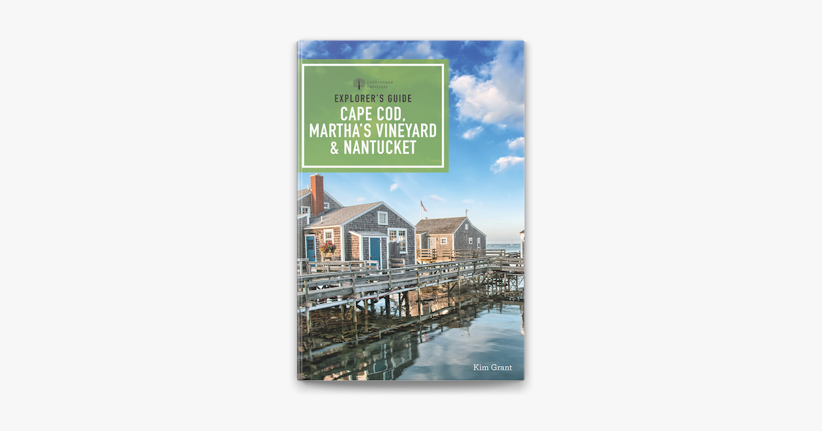 ‎Explorer's Guide Cape Cod, Martha's Vineyard, & Nantucket (11th