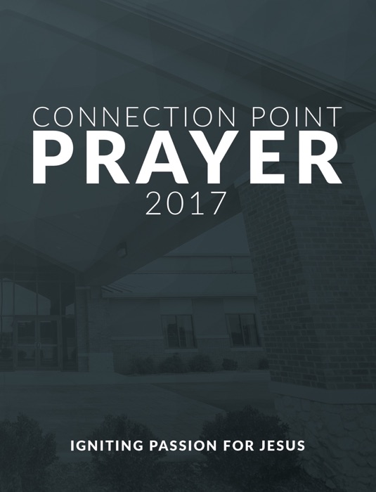 Connection Point Prayer 2017