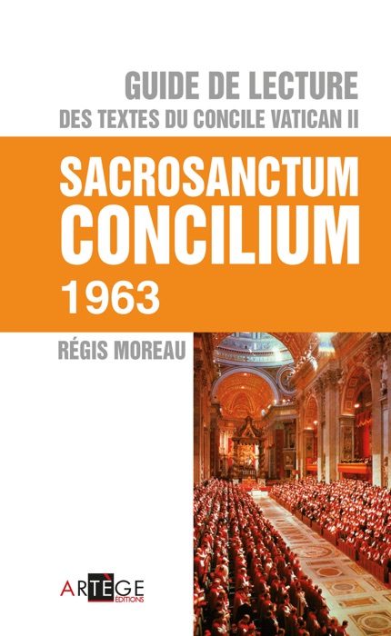 Guide de lecture des textes du concile Vatican II, Sacrosanctum Concilium