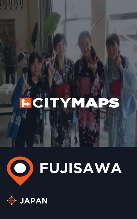 City Maps Fujisawa Japan