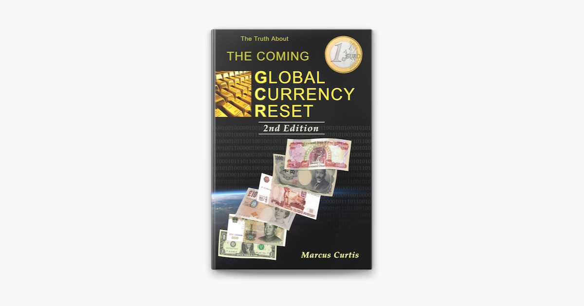 ‎The Truth About The Coming Global Currency Reset 2nd Edition on Apple Books