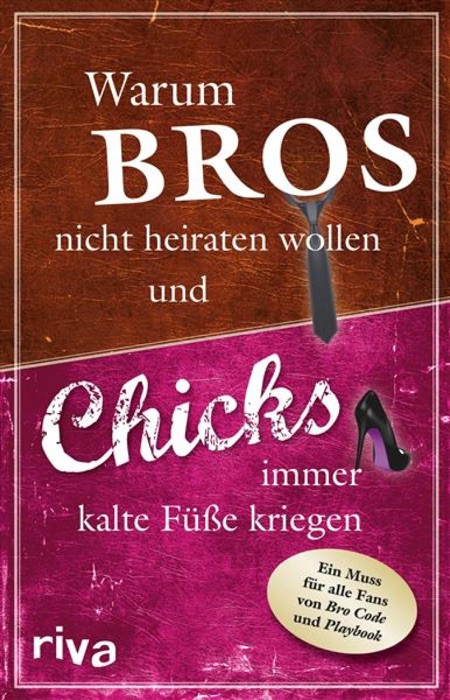 Warum Bros nicht heiraten wollen und Chicks immer kalte Füße kriegen