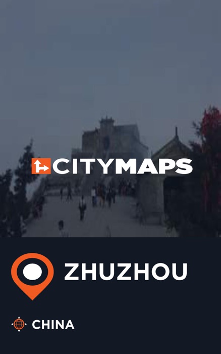 City Maps Zhuzhou China