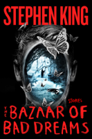 Stephen King - The Bazaar of Bad Dreams artwork