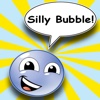 Silly Bubble