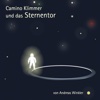 Camino Klimmer und das Sternentor (iPad-optimierte Version)