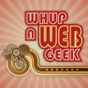 Whup a Web Geek