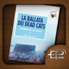 La ballata dei Dead Cats