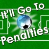 It'll Go To Penalties - The World Cup Podcast