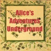 Alice's Adventures Under Ground (illustrated)