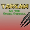 Tarzan and the Green Goddess - Films4Phones