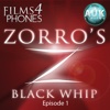 Zorro's Black Whip - Episode 1 'The Masked Avenger' - Films4Phones