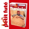 Tunisie - Petit Futé - Guide numérique - Voyage...