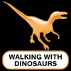 Walking with dinosaurs