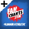 Oldham Athletic '+' Fanchants & Football Songs