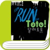 Run Toto! - 走れ、トト