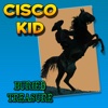 “The Cisco Kid” Buried Treasure - Films4Phones