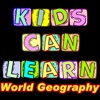 Kids Can Learn World Geography