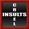 Cruel Insults