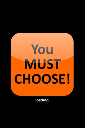 YOU MUST CHOOSE!(圖1)-速報App