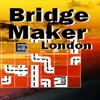 Bridge Maker : London