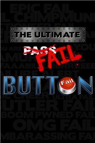 The Ultimate Fail Button