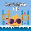 BadChickens Lite