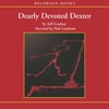 Dearly Devoted Dexter (Audiobook)