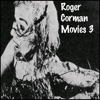 Roger Corman Movies 3