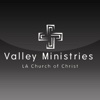 Valley Ministries - LA Church of Christ