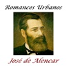 Romances Urbanos de José de Alencar