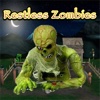 Restless Zombies