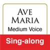 Ave Maria, Schubert (Medium Voice & Piano - Sing-Along)